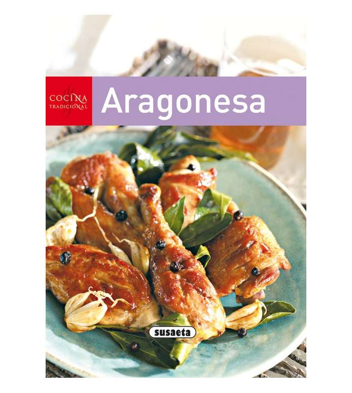 Cocina tradicional aragonesa | Editorial Susaeta - Venta ...
