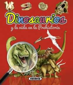 Dinosaurios y la vida en la...